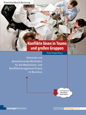 cover image of Konflikte lösen in Teams und großen Gruppen